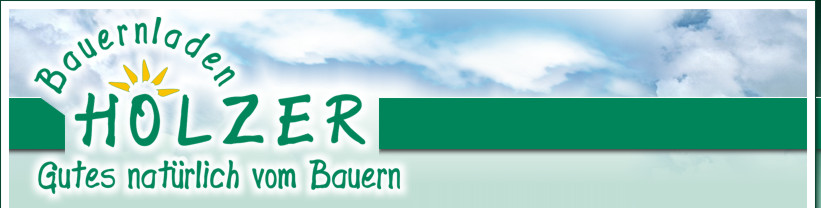 Bauernladen Holzer - Gutes natrlich vom Bauern - 93326 Abensberg